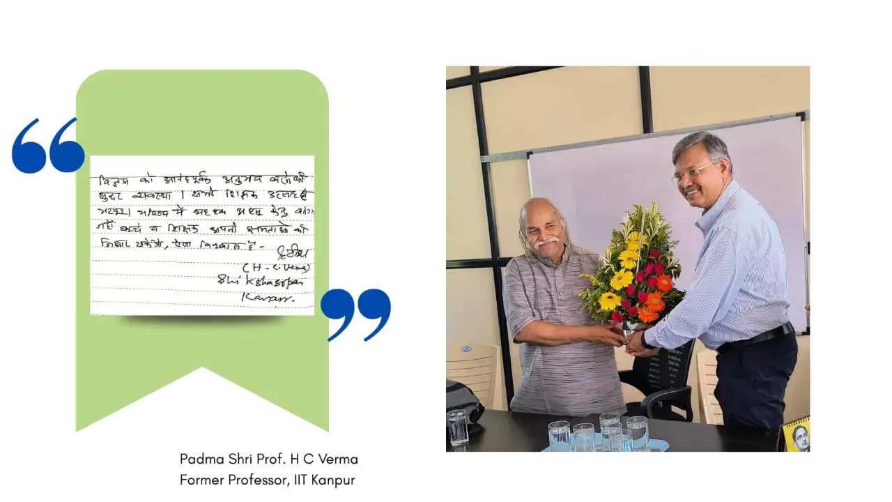 Padma Shri Prof. H C Verma testimonial slide and visit photo