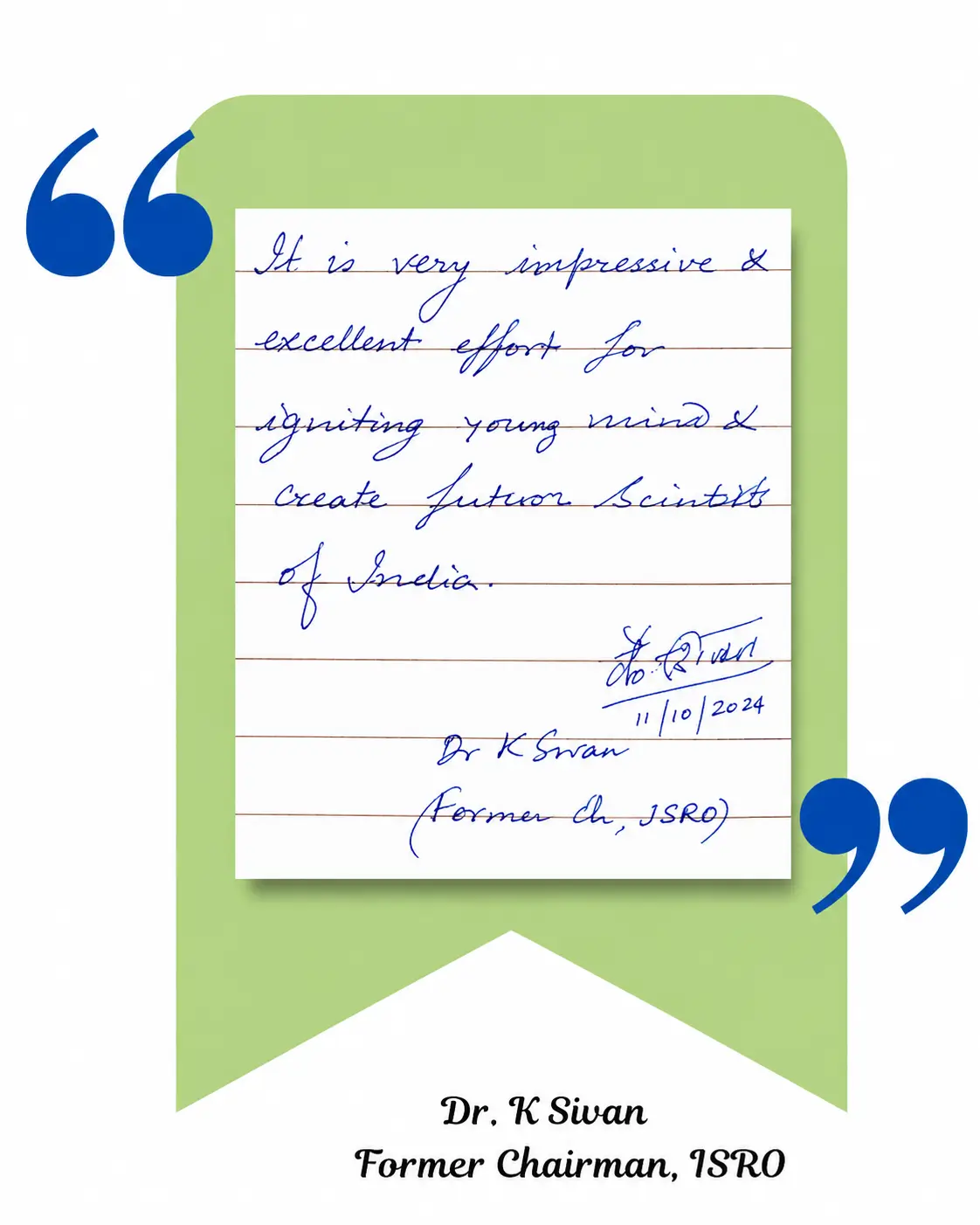 Handwritten testimonial by Dr. K Sivan